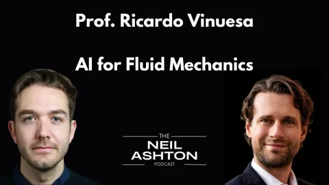 Prof. Ricardo Vinuesa on AI for Fluid Mechanics — The Neil Ashton Podcast