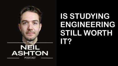 Should You Still Study Engineering in the Age of AI? — The Neil Ashton Podcast