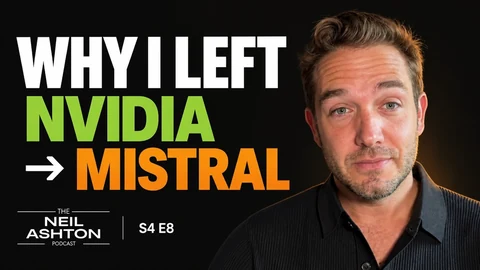 Why I Left NVIDIA for Mistral — The Neil Ashton Podcast